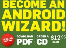 Become and Android Wizard, 12.95 for PDF or CD